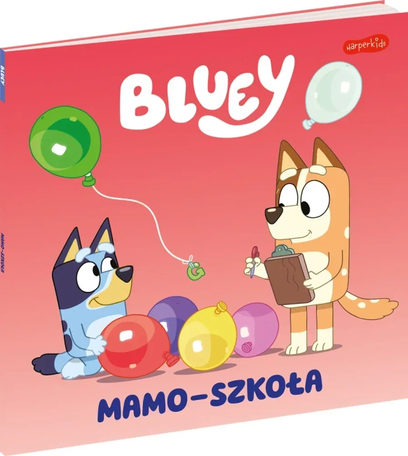 Mamo-szkoła. Bluey. Moja czytanka