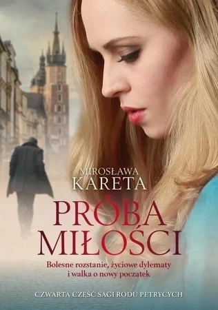 Próba miłości. Saga rodu Petrycych. Tom 4