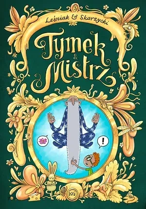 Tymek i mistrz Tom 3