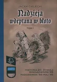 Nadzieja wdeptana w błoto  Tom1