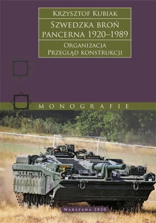 Szwedzka broń pancerna 1920–1989. Organizacja. Przegląd konstrukcji