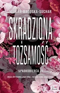 Skradziona tożsamość. Spadkobierca Wielkie Litery