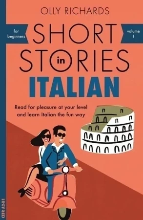 Short Stories in Italian for Beginners A2-B1 Vol 1
