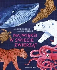 Najwięksi w świecie zwierząt