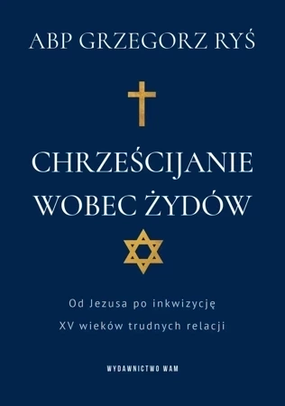 Chrześcijanie wobec Żydów