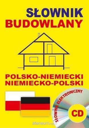 Słownik budowlany polsko - niemiecki niemiecko - polski + CD (słownik elektroniczny)