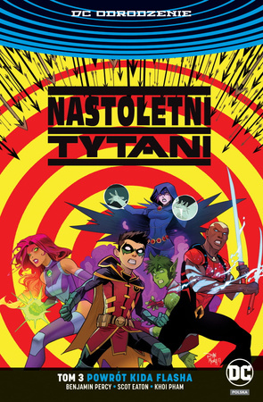 Powrót kida flasha nastoletni tytani Tom 3