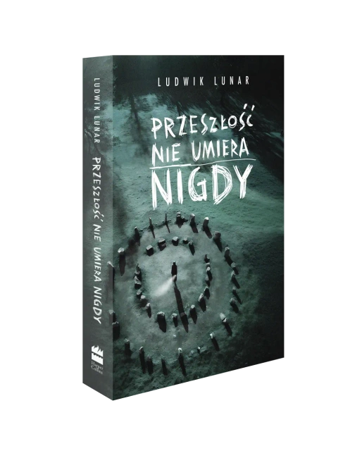 Przeszłość nie umiera nigdy