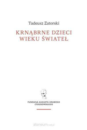 Krnąbrne dzieci wieku świateł