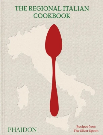 The Regional Italian Cookbook. Recipes from The Silver Spoon wer. angielska