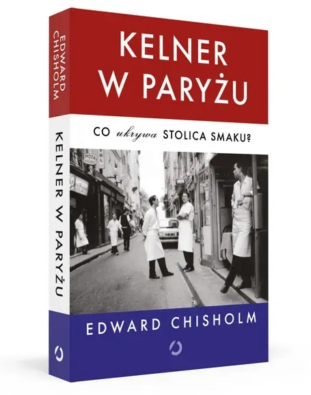 Kelner w Paryżu. Co ukrywa stolica smaku?