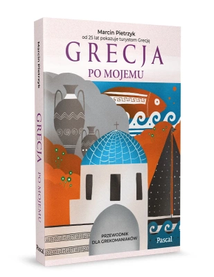 Grecja po mojemu