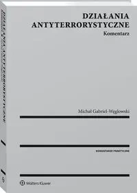 Działania antyterrorystyczne Komentarz