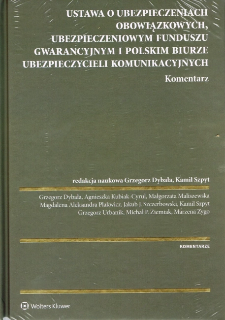 Ustawa o ubezpieczeniach obowiązkowych Ubezpieczeniowym Funduszu Gwarancyjnym i Polskim Biurze Ubezpieczycieli komunikacyjnych