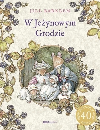 W Jeżynowym Grodzie (wyd. 2022)