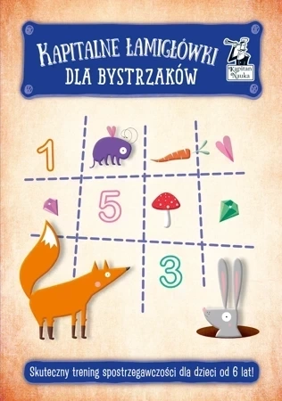 Kapitan Nauka. Kapitalne łamigłówki dla bystrzaków (6+)