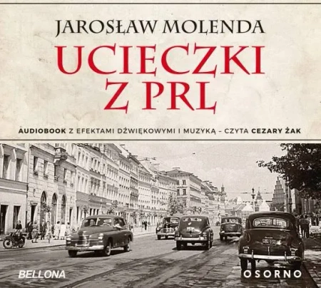 Ucieczki z PRL (audiobook)