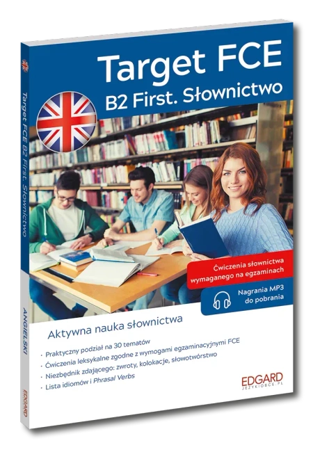 Angielski. Target FCE. B2 First. Słownictwo