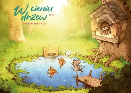 W cieniu drzew T.3 Takie sowie lato