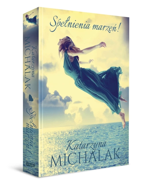 Spełnienia marzeń!