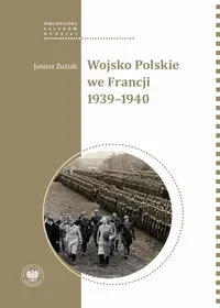 Wojsko Polskie we Francji 1939-1940