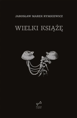 Wielki książę wyd. 4