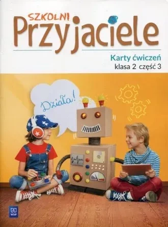 Szkolni przyjaciele. Ćwiczenia 2/3 WSiP