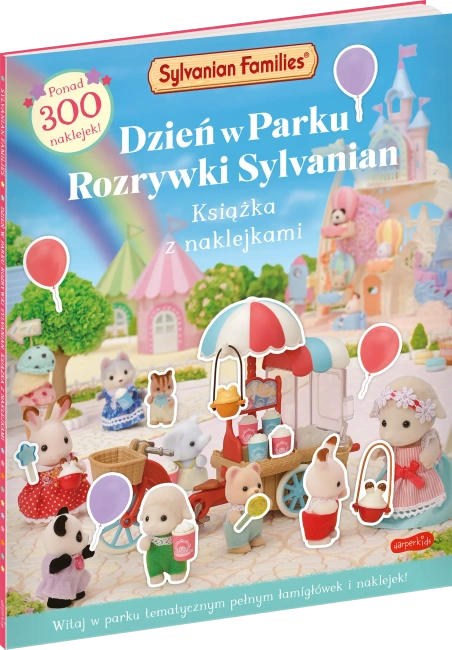 Sylvanian Families. Dzień w Parku Rozrywki Sylvanian. Książka z naklejkami