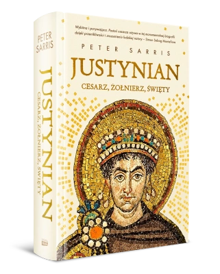 Justynian. Cesarz, żołnierz, święty
