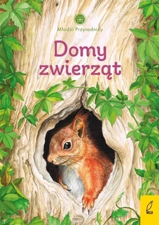 Młodzi przyrodnicy Tom 7 Domy zwierząt