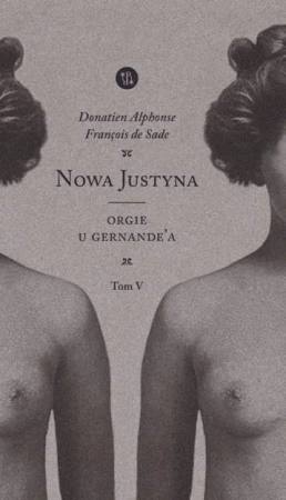 NOWA JUSTYNA. Orgie u Gernande’a Tom 5