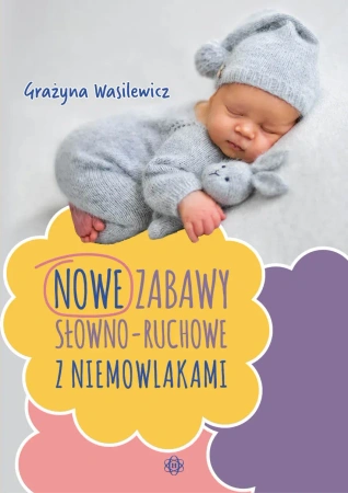 Zabawy słowno-ruchowe z niemowlakami