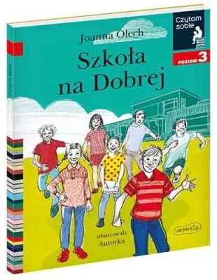 Szkoła na Dobrej. Czytam sobie. Poziom 3
