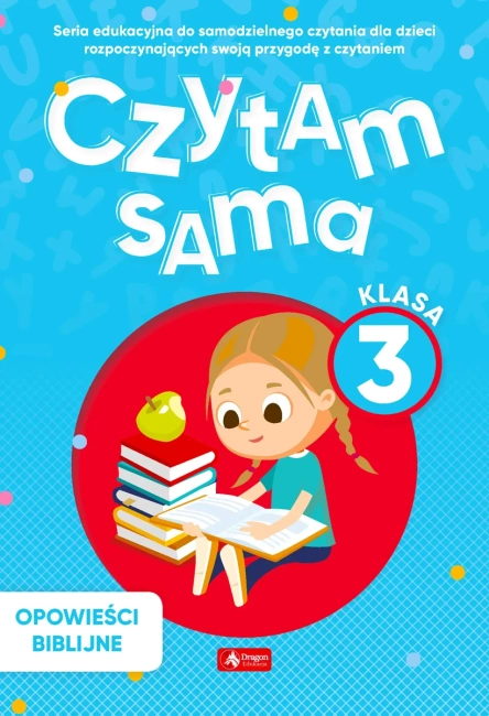 Opowieści Biblijne. Czytam sama. Klasa 3