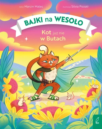 Kot już nie w Butach. Bajki na wesoło