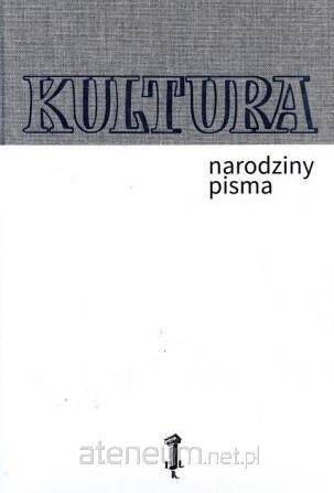 Kultura Narodziny Pisma