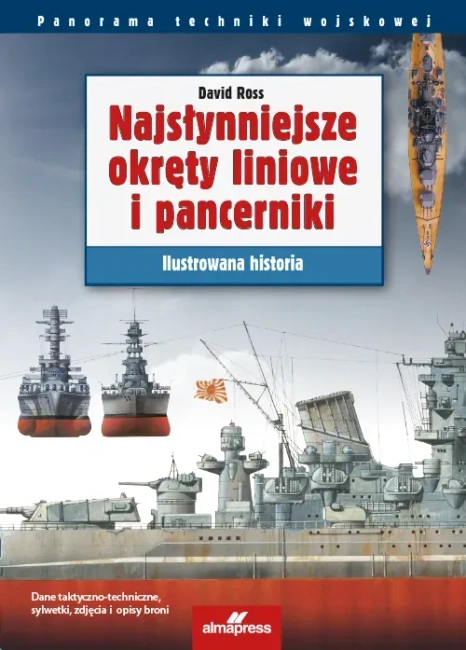 Najsłynniejsze okręty liniowe i pancerniki. Ilustrowana historia (wyd.2024)