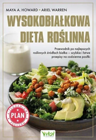 Wysokobiałkowa dieta roślinna.Przewodnik po najlepszych roślinnych źródłach białka