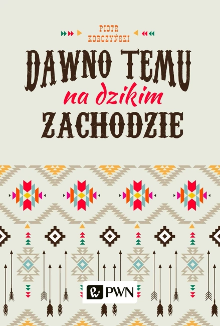 Dawno temu na dzikim zachodzie