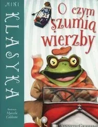 O czym szumią wierzby