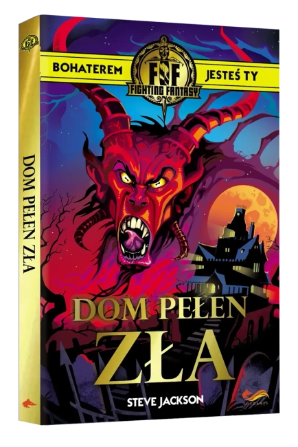 Fighting Fantasy. Dom pełen zła