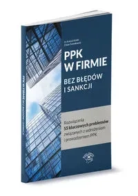 PPK w firmie bez błędów i sankcji