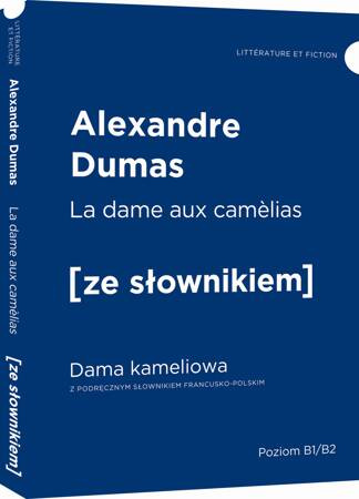 Dama kameliowa wersja francuska z podręcznym słownikiem