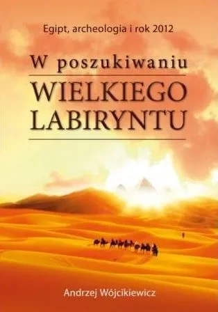 W poszukiwaniu wielkiego labiryntu