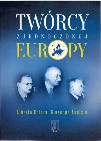 Twórcy Zjednoczonej Europy
