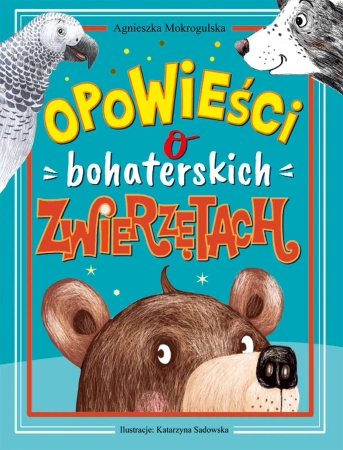 Opowieści o bohaterskich zwierzętach