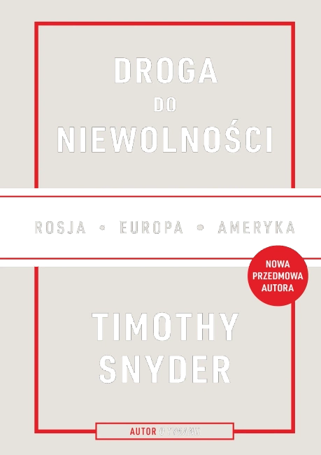 Droga do niewolności (wyd. 2, nowa przedmowa)