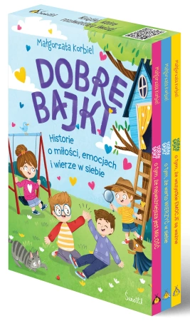Pakiet Dobre bajki o tym, że najważniejsza jest miłość / Dobre bajki o tym, że wszystkie emocje są ważne / Dobre bajki o tym, że warto wierzyć w siebie