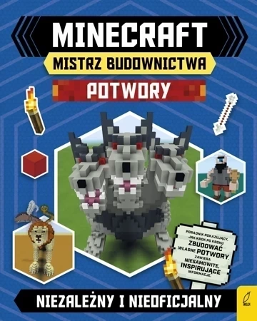 Minecraft. Mistrz budownictwa. Potwory