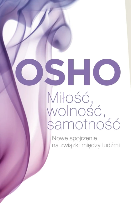 Miłość, wolność, samotność (wyd. 2022)